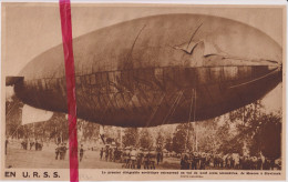 URSS - Le 1° Dirigéable Soviétique, 1° Russische Zeppelin - Orig. Knipsel Coupure Tijdschrift Magazine - 1930 - Unclassified