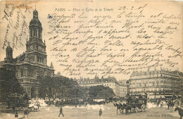 75 - PARIS - PLACE ET EGLISE  DE LA TRINITE - Churches