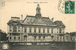 37 - Tours - Hotel De Ville - Oblitération Ronde De 1912 - CPA - Voir Scans Recto-Verso - Tours