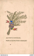 JE PORTE BONHEUR POUR LA GLOIRE POUR L'HONNEUR - Patriotiques