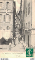 13 MARSEILLE LA RUE DE LA REYNARDE - Canebière, Stadtzentrum