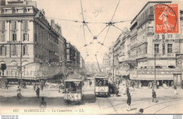 13 MARSEILLE LA CANNEBIERE - Canebière, Stadtzentrum