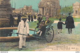 13 MARSEILLE EXPOSITION COLONIALE 1922 PROMENADE EN POUSSE POUSSE - Exposiciones Coloniales 1906 - 1922