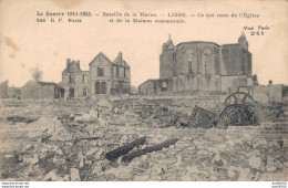 51 LISSE CE QUI RESTE DE L'EGLISE ET LA MAISON COMMUNALE - Guerre 1914-18