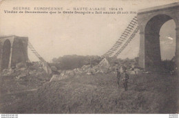 68 VIADUC DE DANNEMARIE QUE LE GENIE FRANCAIS A FAIT SAUTER - Guerre 1914-18