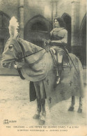 JEANNE D'ARC - ORLEANS - LES FETES DE JEANNE D'ARC - Historische Persönlichkeiten