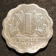 TURQUIE - TURKEY - 1 KURUS 1939 - KM 867 - Turquie