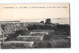 L'ILE DE SEIN - Le Cimetière Des Naufragés - Très Bon état - Ile De Sein