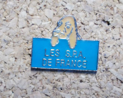 Pin's - Les S.P.A. De France - Chien - Animaux