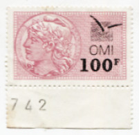 RARE - Timbre Fiscal De 100 F OMI  ( Origine La Réunion) - Usados