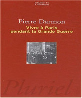 Vivre à Paris Pendant La Grande Guerre - History