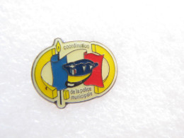 PIN'S    COORDINATIONS DE LA POLICE  MUNICIPALE - Police