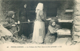 CORSE   Types Corses  La Cuisson Du Pain Dans Un Four - Sonstige & Ohne Zuordnung