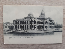 CPA ANCIENNE EGYPTE- PORT SAID BUREAU DE LA COMPAGNIE DU CANAL DE SUEZ - Port Said