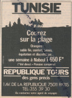 Ancienne Publicité (1982) : Tourisme, Republique Tours, Tunisie, Courez Sur La Plage, Une Semaine à Nabeul, Vol Direct - Werbung