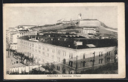 Cartolina Ancona, Caserma Villarei  - Ancona