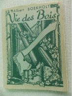 SCOUTISME VIE Des BOIS ALBERT BOEKHOLT 1947 - Sonstige & Ohne Zuordnung