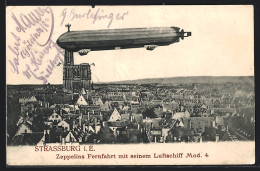 CPA Strassburg I. E., Dirigeable`s Fernfahrt Avec Seinem Luftschiff Mod. 4  - Autres & Non Classés