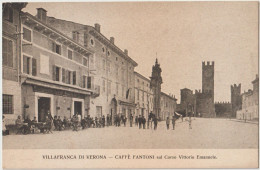 Cartolina Villafranca Di Verona  (Italie) Il Caffé Fantoni Sul Corso Vittorio Emanuele,   Ed Arti Grafichi - Sonstige & Ohne Zuordnung