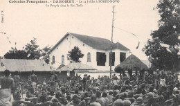 Afrique - Dahomey - Le 14 Juillet à PORTO-NOVO - Le Peuple Chez Le Roi Toffa - Colonies Françaises - Dahomey