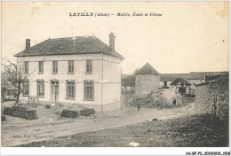 AS#BFP2-21-0760 - LATILLY - Mairie, école Et Ferme - Autres & Non Classés