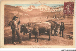 AS#BFP2-15-0750 - AURILLAC - Le Type Auvergnat Des Hautes Vallées - Attelage De Boeufs - Aurillac