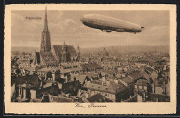 AK Wien, Zeppelin Vor Dem Stefansdom  - Aeronaves