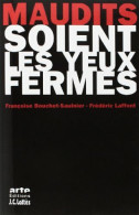 Maudits Soient Les Yeux Fermés - Other & Unclassified