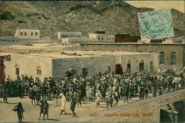 YEMEN - ADEN - MARKET STREET - Ster POINTS - EDIT I. BENGHIAT SON - 1909 / STAMP / POSTMARK  (18397) - Yemen