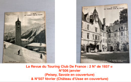 La Revue Du Touring Club De France : 2 N° De 1937 =  N°506 Janvier (Peisey, Savoie En Couverture) & N°507 Février (Châte - 1900 - 1949