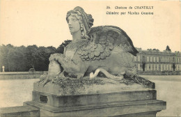 60 - CHÂTEAU DE CHANTILLY - CHIMERE PAR NICOLAS COUSTOU - Chantilly