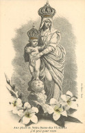  NOTRE DAME DES VICTOIRE  - Maagd Maria En Madonnas