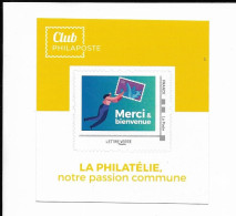 Club Philaposte Merci & Bienvenue Lettre Verte La Philatélie Notre Passion Commune - Ungebraucht