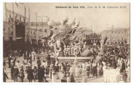 06  Nice - Carnaval De Nice 1924 -  Char De S. M  Carnaval XLVI - Karneval