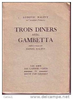 C1 Ludovic HALEVY Trois Diners Avec GAMBETTA Degas PORT INCLUS France - 1901-1940