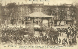 83  TOULON - CONCERT SUR LA PLACE D' ARMES PAR LA MUSIQUE DES EQUIPAGES DE LA FLOTTE (ref 9215) - Toulon