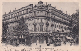 PARIS(2 Em ARRONDISSEMENT) THEATRE DE VAUDEVILLE - Distretto: 02