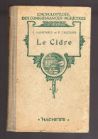 LE CIDRE P.LABOUNOUX P.TOUCHARD Encyclopédie Agricole LIBRAIRIE HACHETTE 1941 - Geschichte