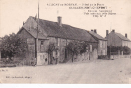 ALLIGNY-EN MORVAN -58- 4 CPA -Hotel De La Poste GUILLEMINOT-CHEVROT, JAUGEY-CORTET Et GUILLEMINOT - Animation - 12-05-24 - Andere & Zonder Classificatie