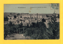 25 - Montbéliard - L'Hôpital Et Le Quartier Des Môles - Montbéliard
