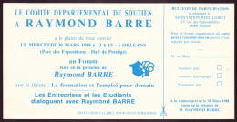 Bulletin De Participation " Raymond Barre Dialogue Avec Les étudiants Et Les Entreprises " Orléans 1988 - Ohne Zuordnung