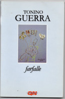 Tonino Guerra Farfalle (raccolta Di Racconti) - To Identify