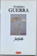 Tonino Guerra Farfalle (raccolta Di Racconti) - A Identifier