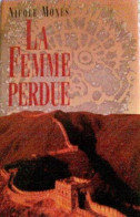 La Femme Perdue - Other & Unclassified