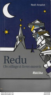 Julot1939 .  REDU ..-- Un Village à Livres Ouverts Par Noël ANSELOT . 260 Pages  NEUF !! - Libin