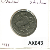 5 DRACHMES 1973 GRIECHENLAND GREECE Münze #AX643.D.A - Grecia