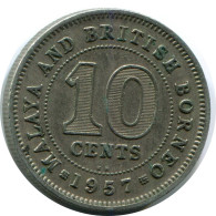 10 CENTS 1957 MALAYA UND BRITISCHER BORNEO Münze #AR932.D.A - Andere - Azië