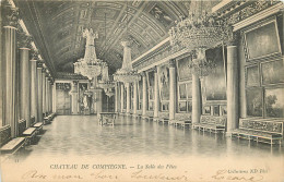 60 -  CHÂTEAU DE COMPIEGNE - LA SALLE DES FETES - Compiegne