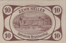 10 HELLER 1920 Stadt BRUNNENTHAL Oberösterreich Österreich Notgeld #PI164 - [11] Local Banknote Issues