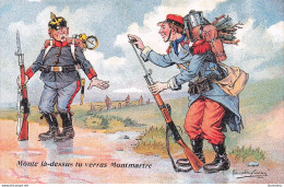 WW1 ILLUSTRATEUR DUFRESNE MONTE LA DESSUS TU VERRAS MONTMARTRE CASQUE A POINTE CACHET VERSO HOPITAL MILITAIRE BELFORT - War 1914-18